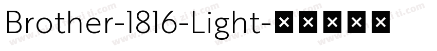 Brother-1816-Light字体转换