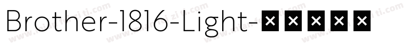 Brother-1816-Light字体转换