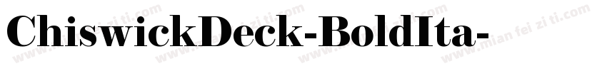ChiswickDeck-BoldIta字体转换