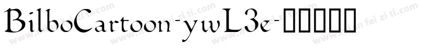 BilboCartoon-ywL3e字体转换