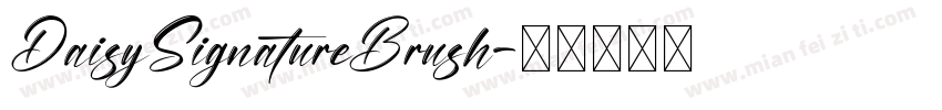 DaisySignatureBrush字体转换