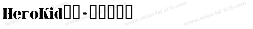 HeroKid字体字体转换