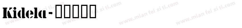Kidela字体转换