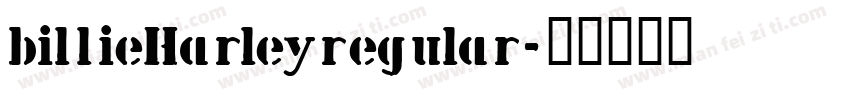 billieHarleyregular字体转换