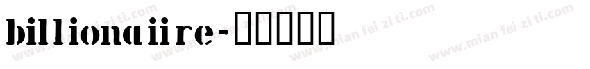 billionaiire字体转换
