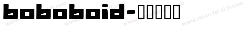 boboboid字体转换