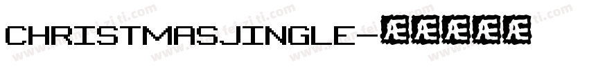 CHRISTMASJINGLE字体转换