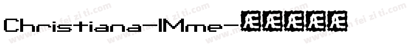 Christiana-lMme字体转换