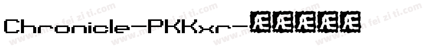Chronicle-PKKxr字体转换