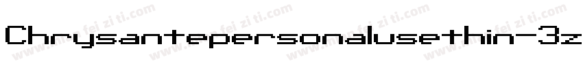 Chrysantepersonalusethin-3zZwz字体转换
