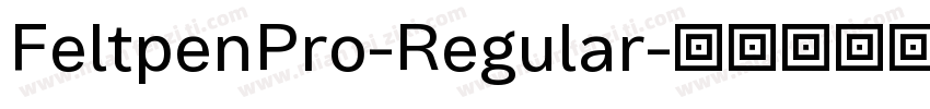 FeltpenPro-Regular字体转换