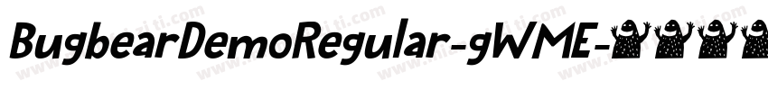 BugbearDemoRegular-gWME字体转换