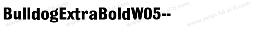 BulldogExtraBoldW05-字体转换