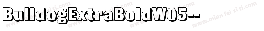 BulldogExtraBoldW05-字体转换