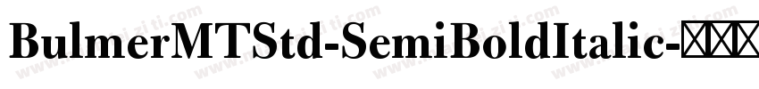 BulmerMTStd-SemiBoldItalic字体转换