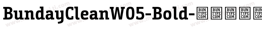BundayCleanW05-Bold字体转换