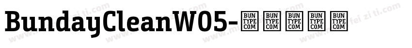 BundayCleanW05字体转换