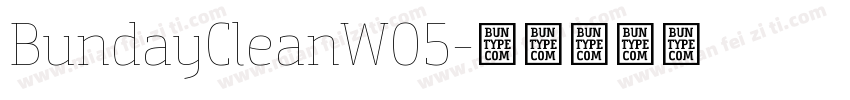 BundayCleanW05字体转换