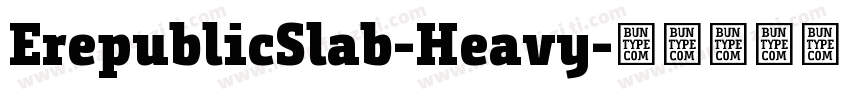 ErepublicSlab-Heavy字体转换