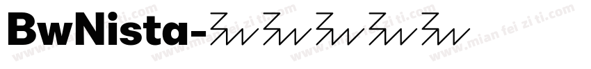 BwNista字体转换
