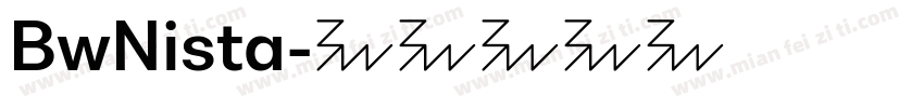 BwNista字体转换