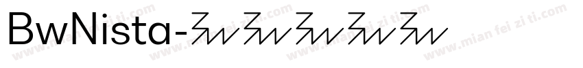 BwNista字体转换