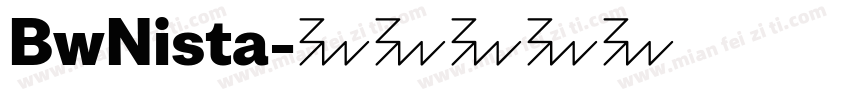 BwNista字体转换