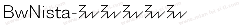 BwNista字体转换