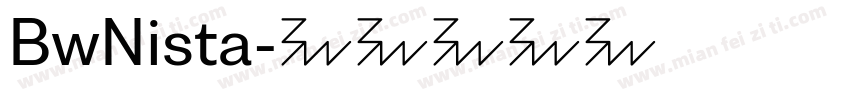 BwNista字体转换
