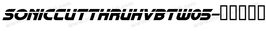 SonicCutThruHvBTW05字体转换