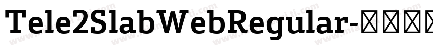 Tele2SlabWebRegular字体转换