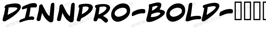 DINNPro-Bold字体转换