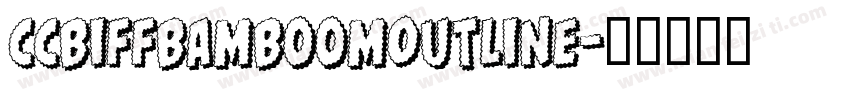 CCBiffBamBoomOutline字体转换