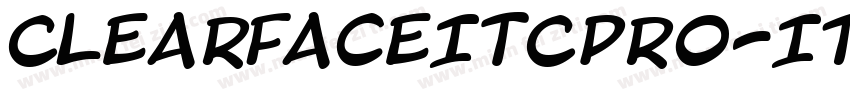 ClearfaceITCPro-Italic字体转换