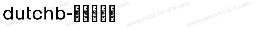 dutchb字体转换