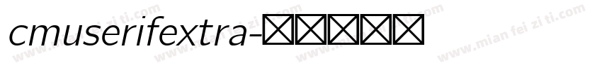 cmuserifextra字体转换