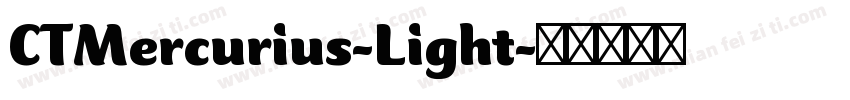CTMercurius-Light字体转换