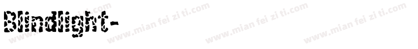 Blindlight字体转换