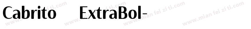 Cabrito对比加长版ExtraBol字体转换