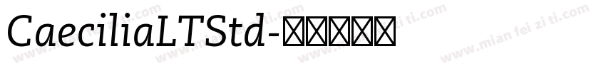 CaeciliaLTStd字体转换