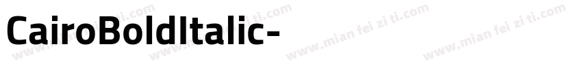 CairoBoldItalic字体转换