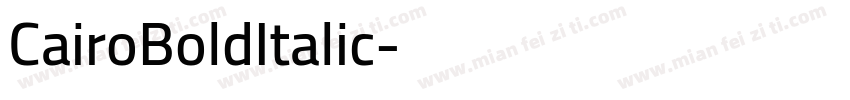 CairoBoldItalic字体转换