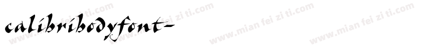 calibribodyfont字体转换