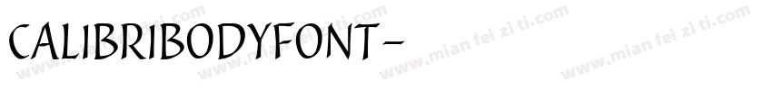 calibribodyfont字体转换