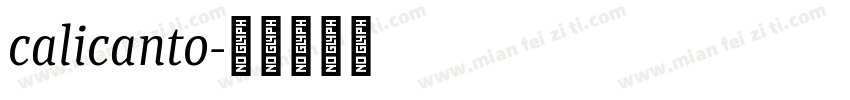 calicanto字体转换