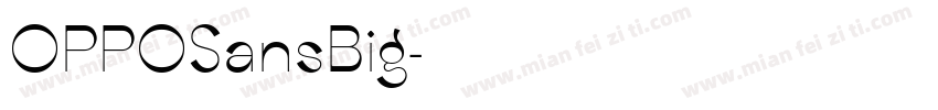 OPPOSansBig字体转换