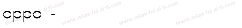 oppo可变字体转换
