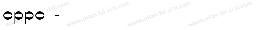 oppo可变字体转换