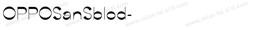 OPPOSanSblod字体转换