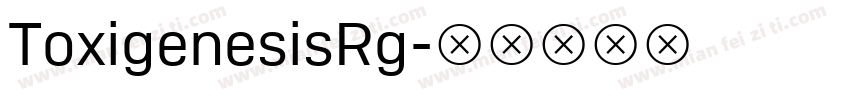 ToxigenesisRg字体转换